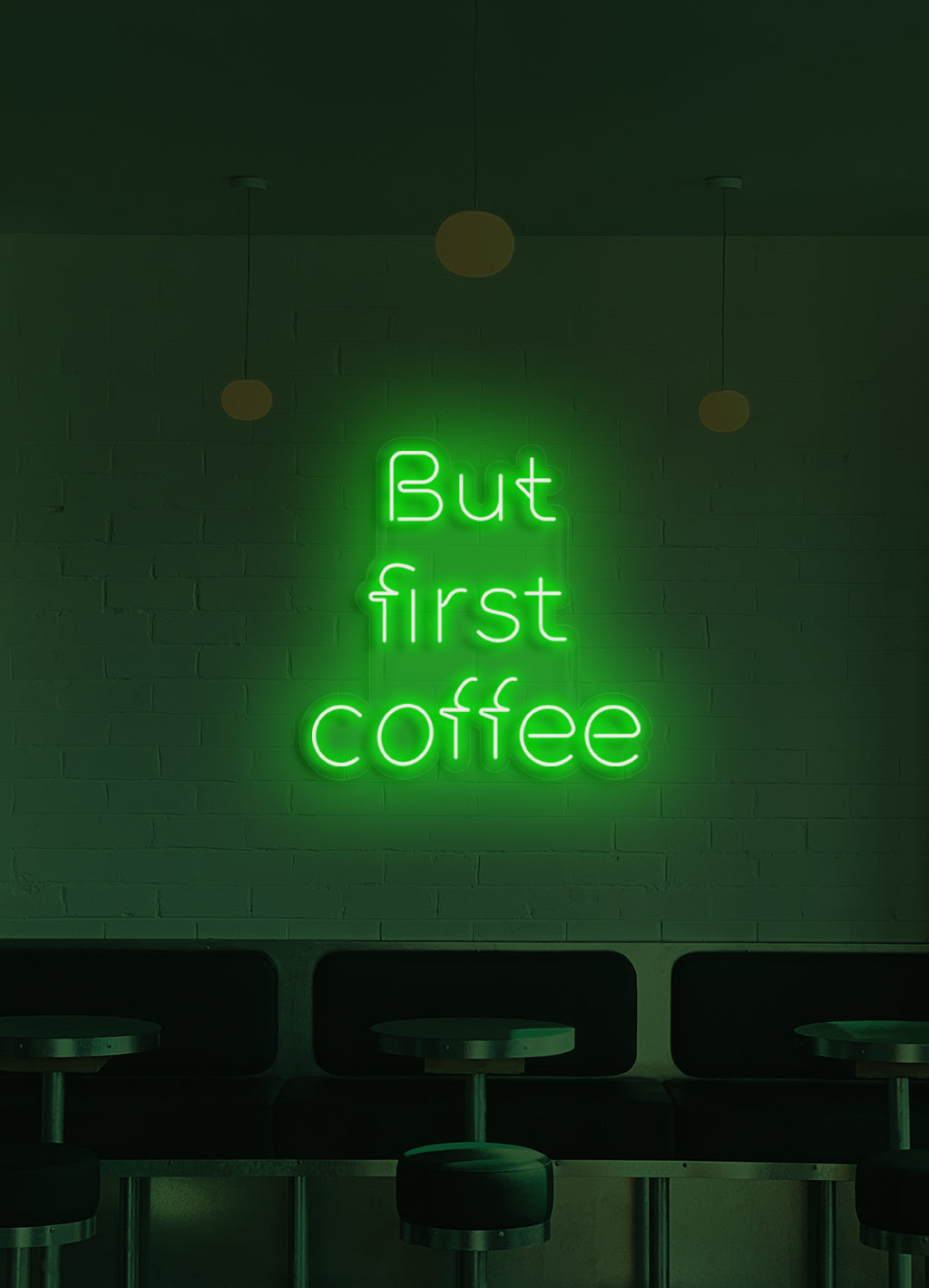 But first, coffee - LED Neon skilt