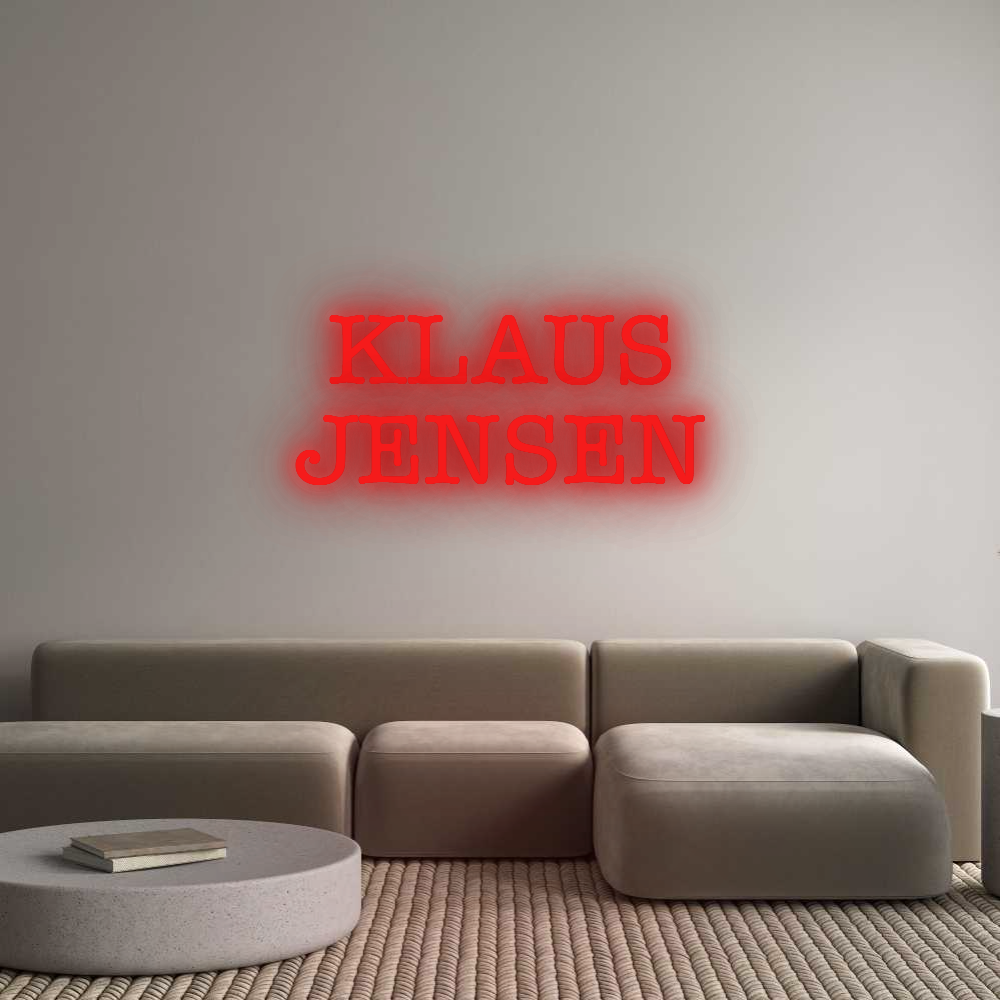 Custom Neon: KLAUS
JENSEN