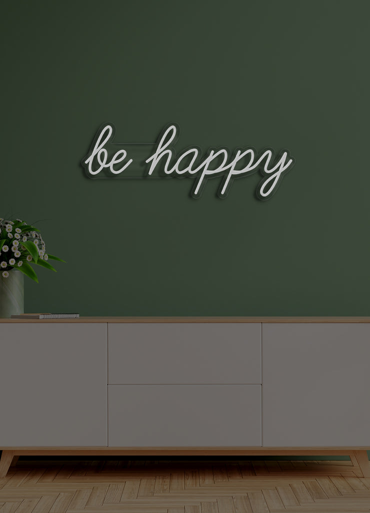 Be happy - LED Neon skilt