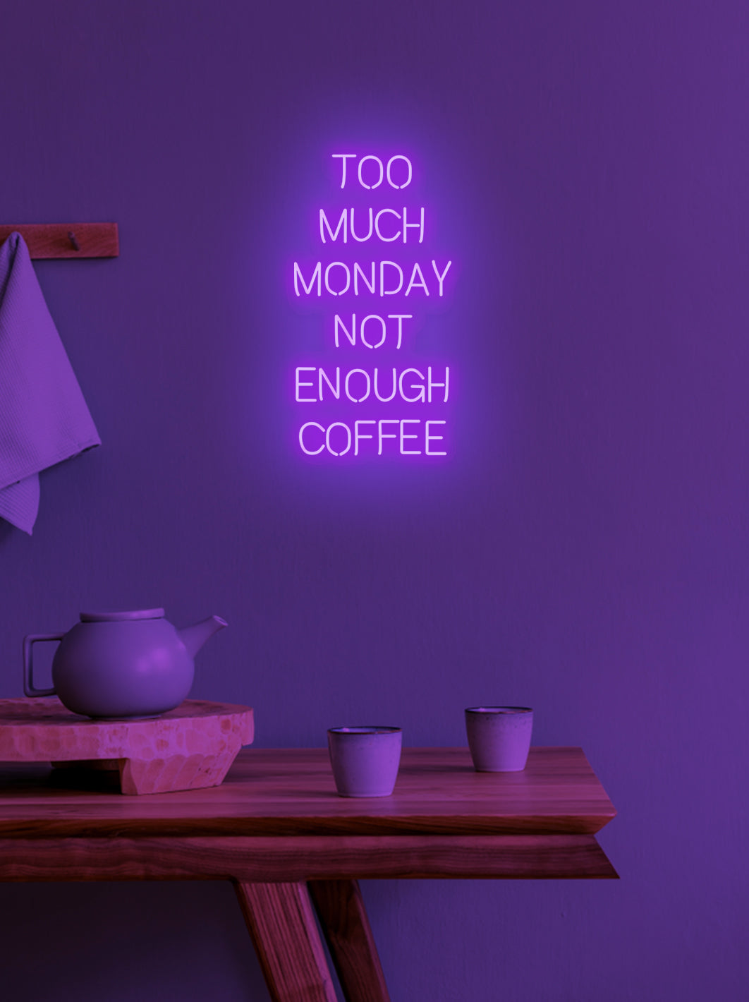 To much monday... - LED Neon skilt