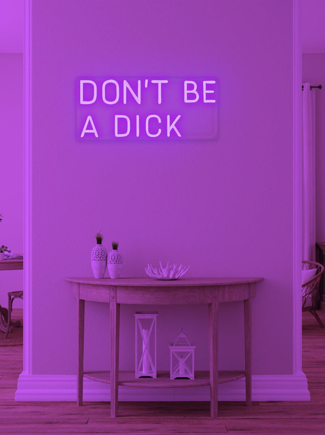 Don't be a dick - LED Neon skilt