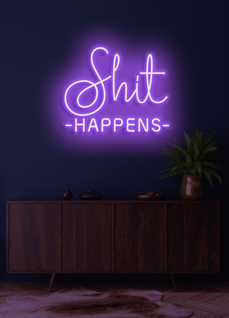 Shit happens - LED Neon skilt