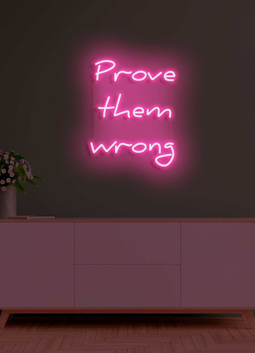 Bevisa att de har fel - LED Neon skilt