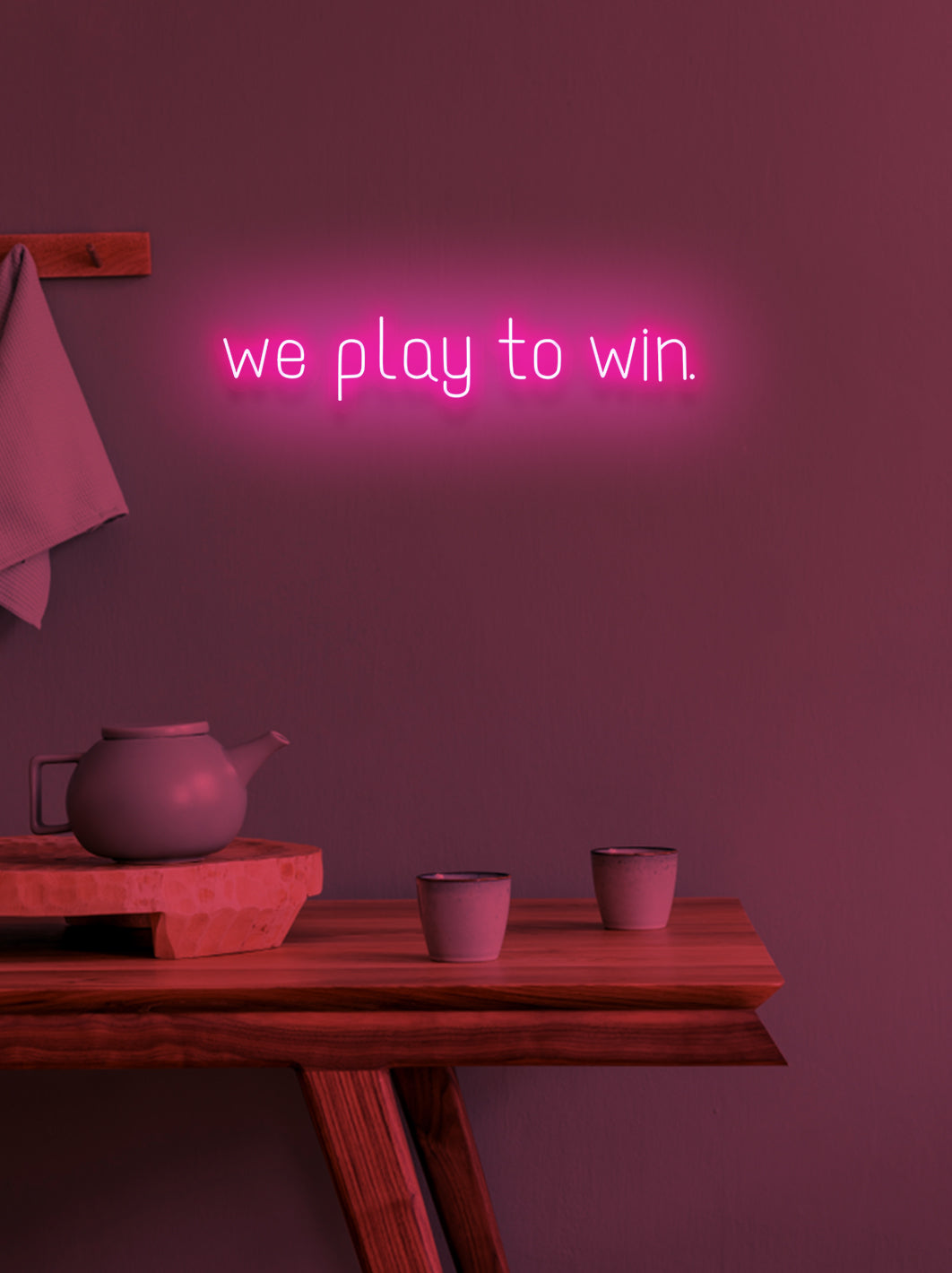 We play to win - LED Neon skilt