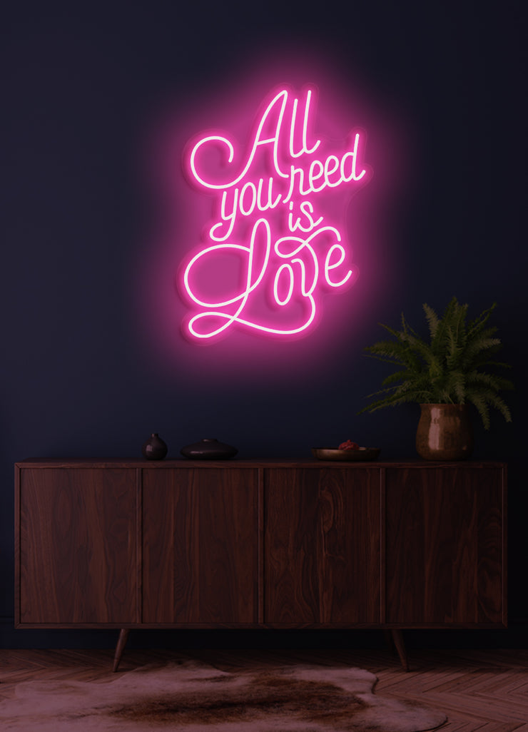 All you need is love - LED Neon skilt