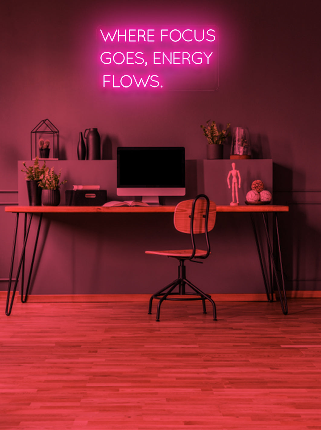 Där fokus går, flödar energin - LED Neon skilt