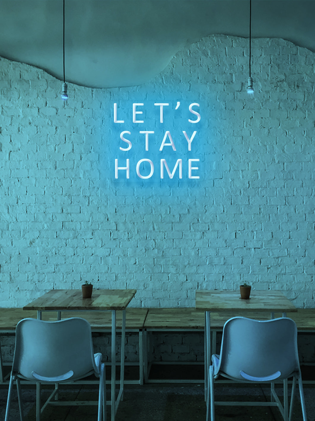 Let's stay home - LED neon skilt