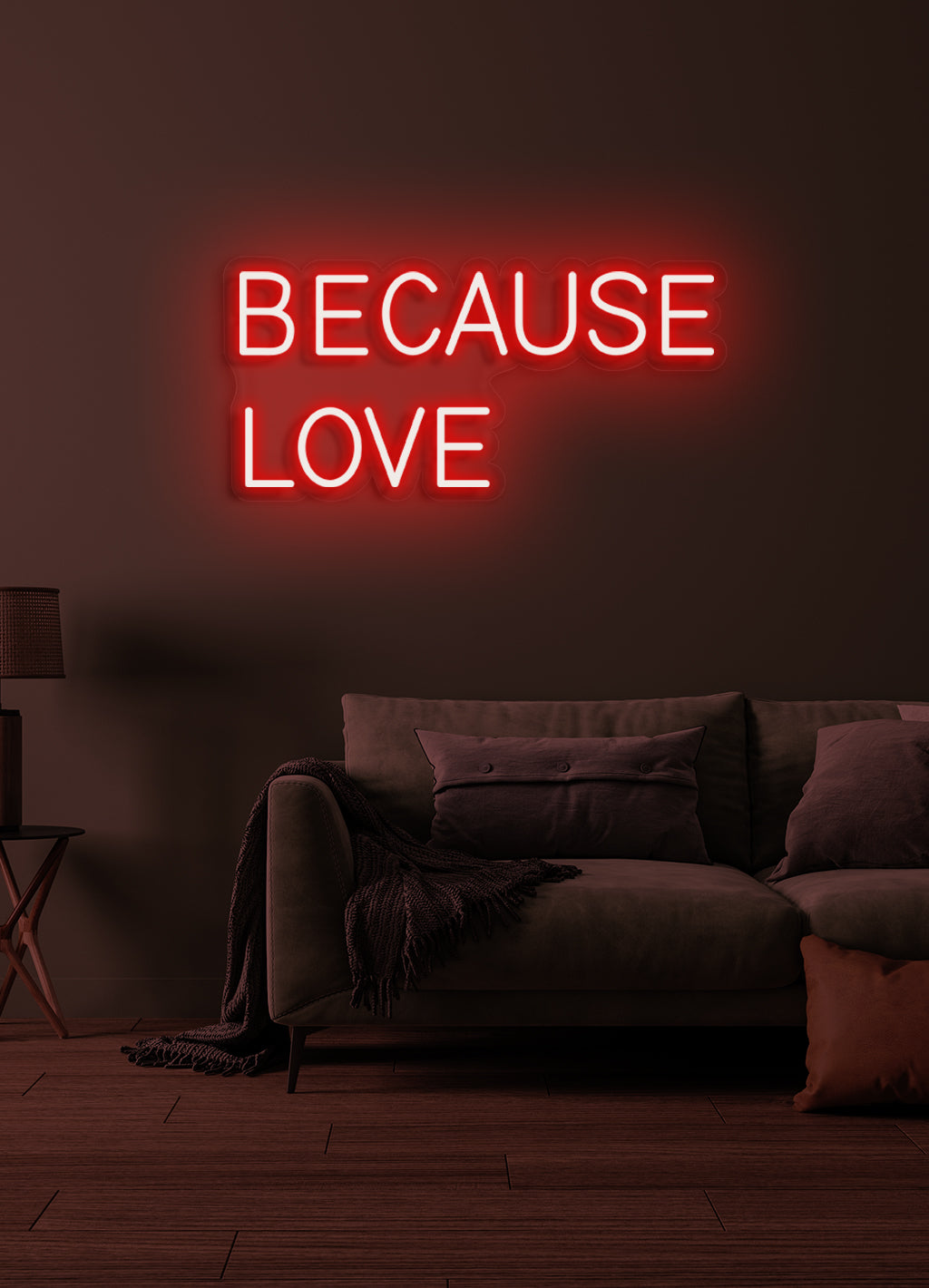 Because love - LED Neon skilt