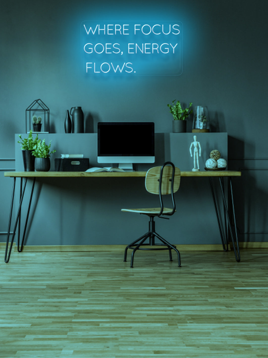Där fokus går, flödar energin - LED Neon skilt