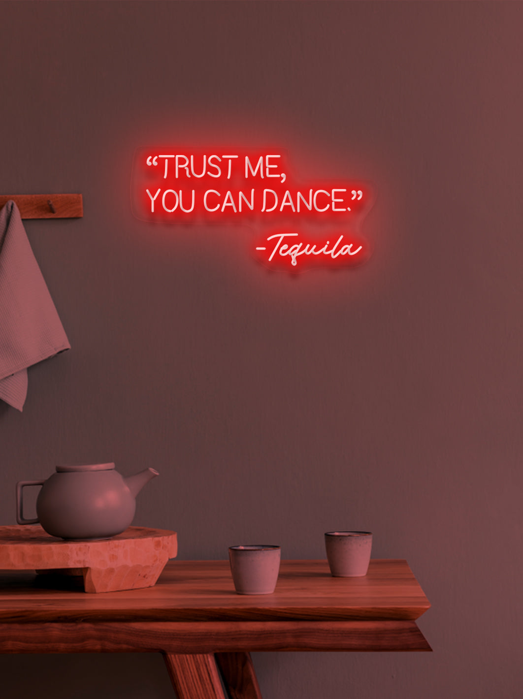 Trust me you can dance - LED Neon skilt