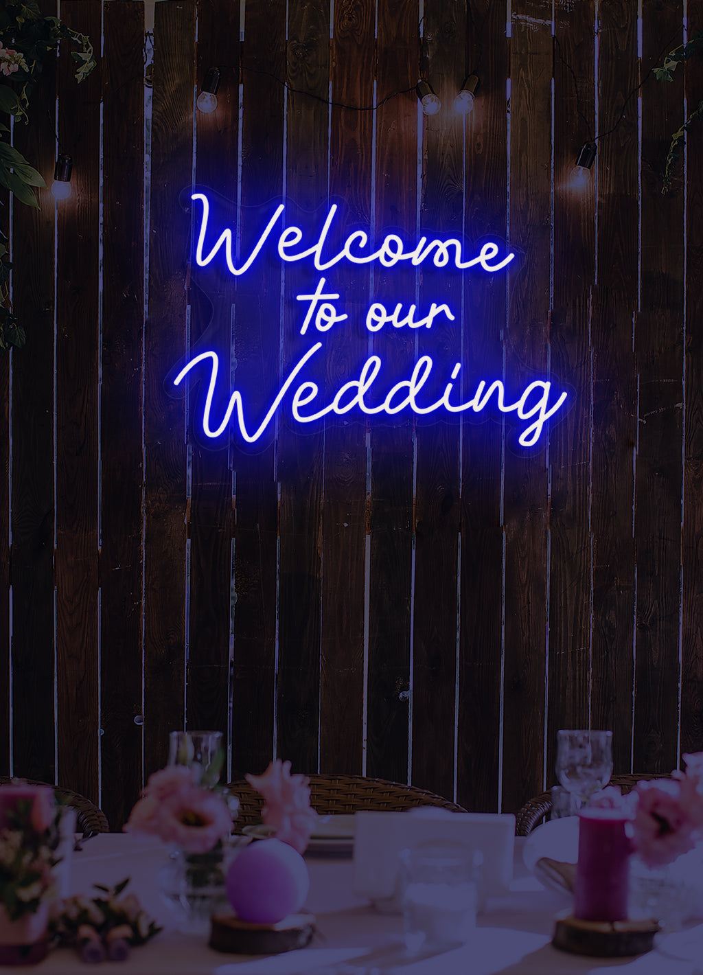 Welcome to our wedding - LED Neon skilt