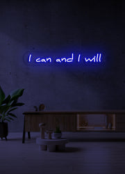 I can and i will  - LED Neon skilt