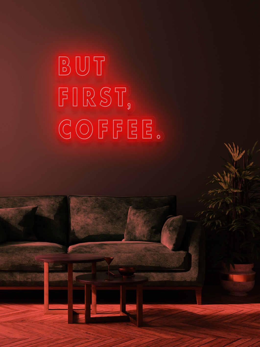 But first coffee - LED Neon skilt