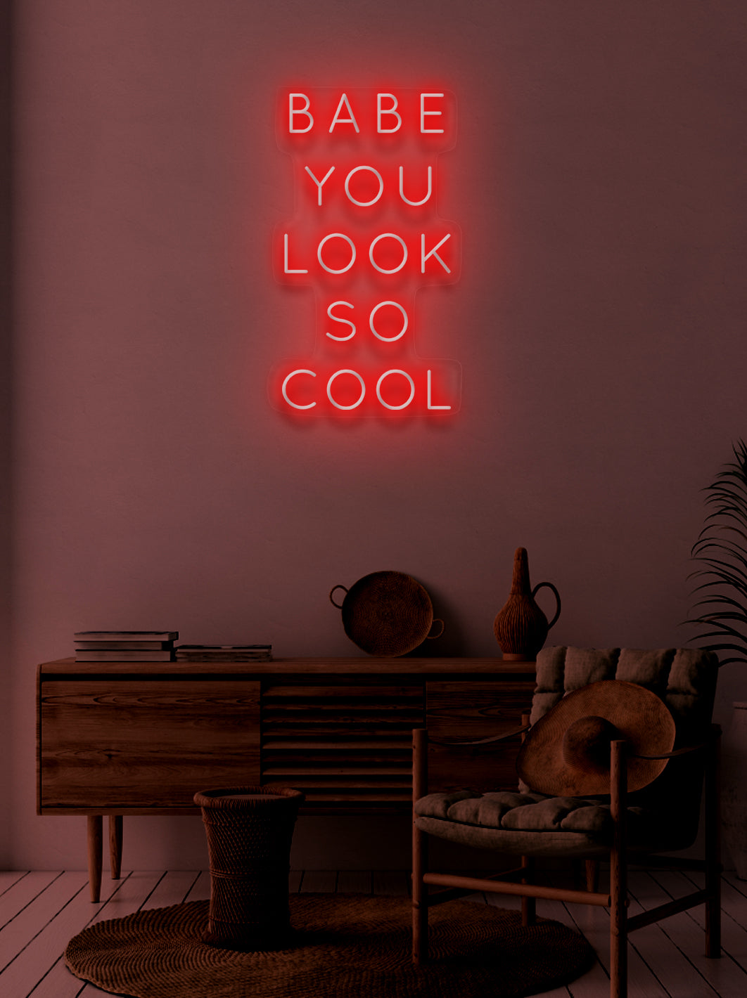 Babe you look so cool - LED Neon skilt