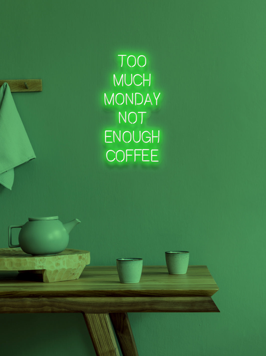 To much monday... - LED Neon skilt