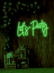 Let's party - LED Neon skilt