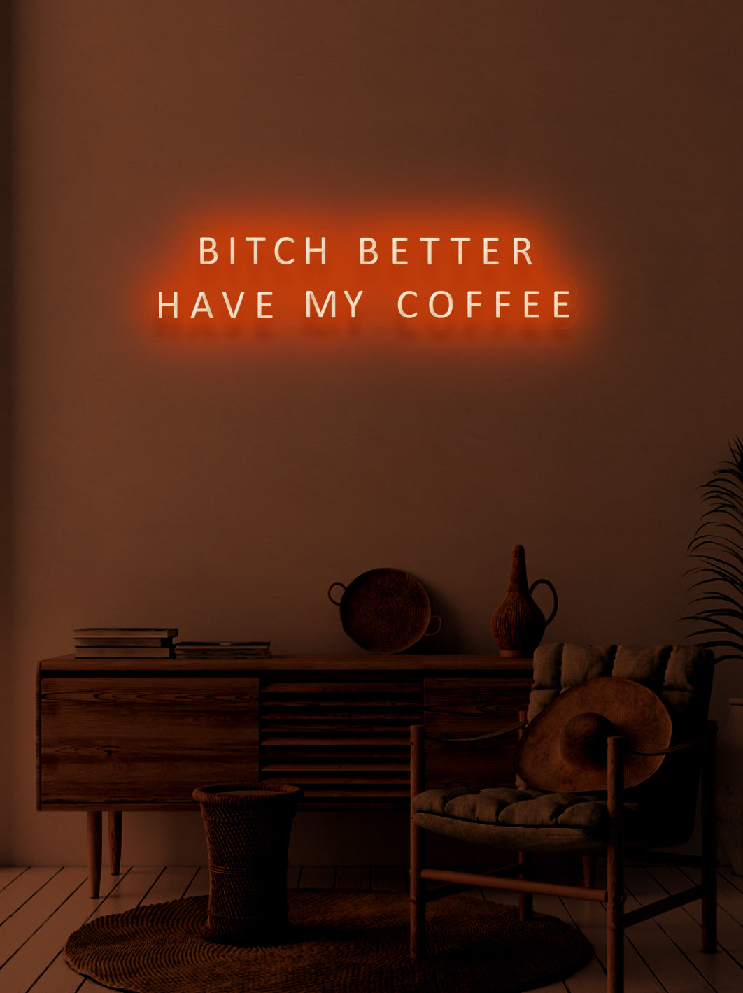 Bitch better have my coffee - LED Neon skilt