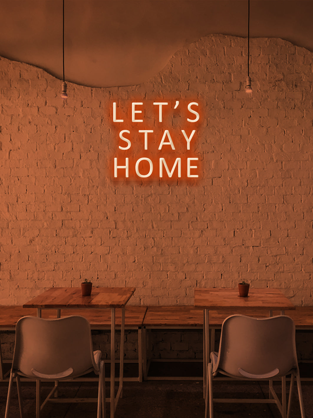 Let's stay home - LED neon skilt