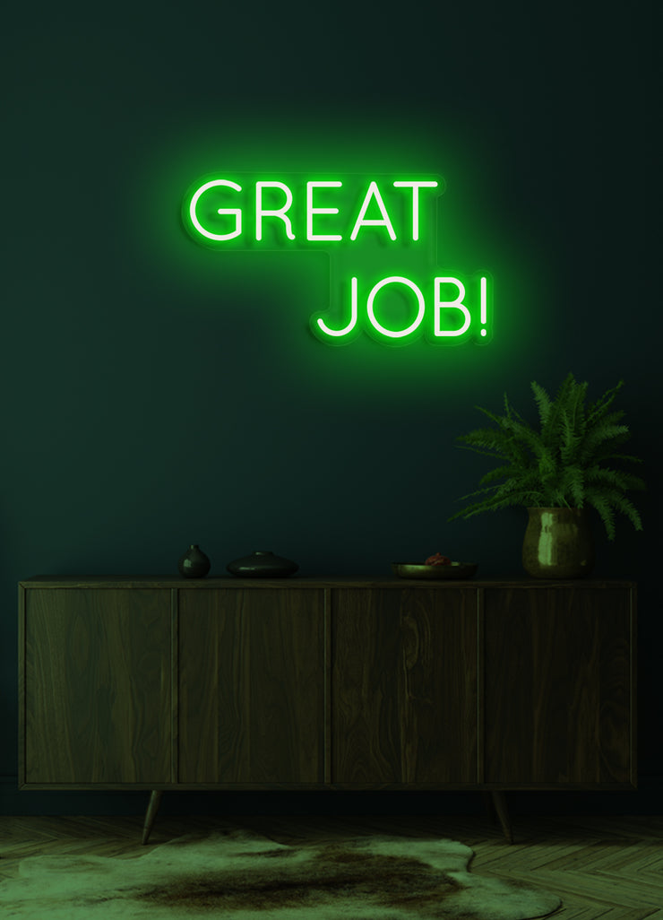 Great job! - LED Neon skilt