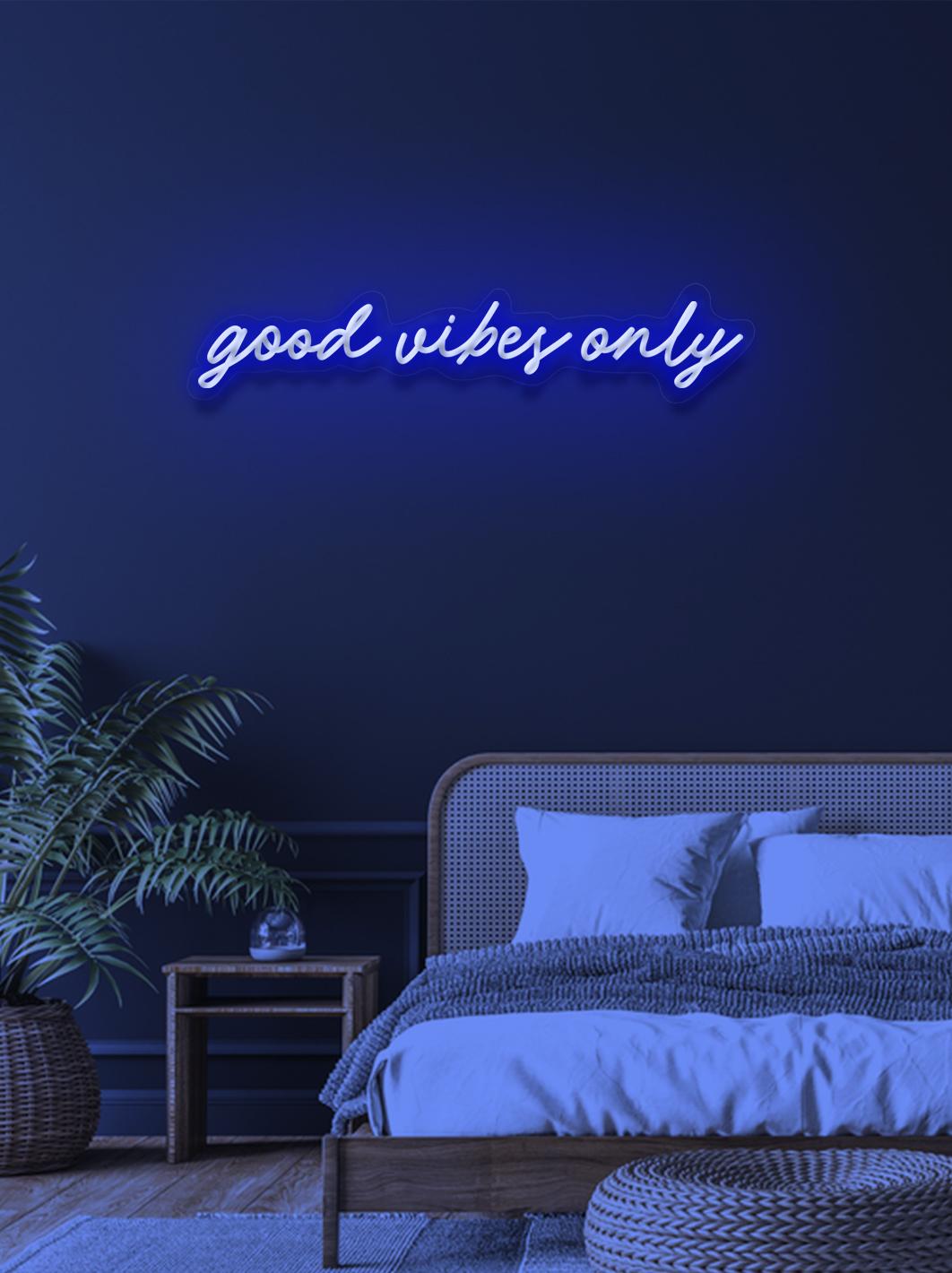 Good vibes only - LED Neon skilt