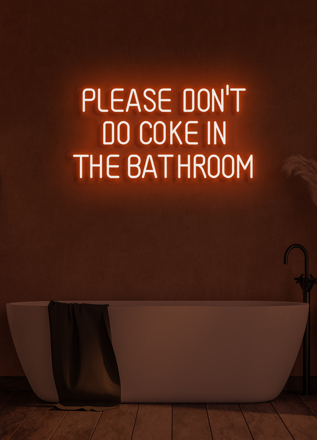 Please don't do coke in the bathroom - LED Neon skilt