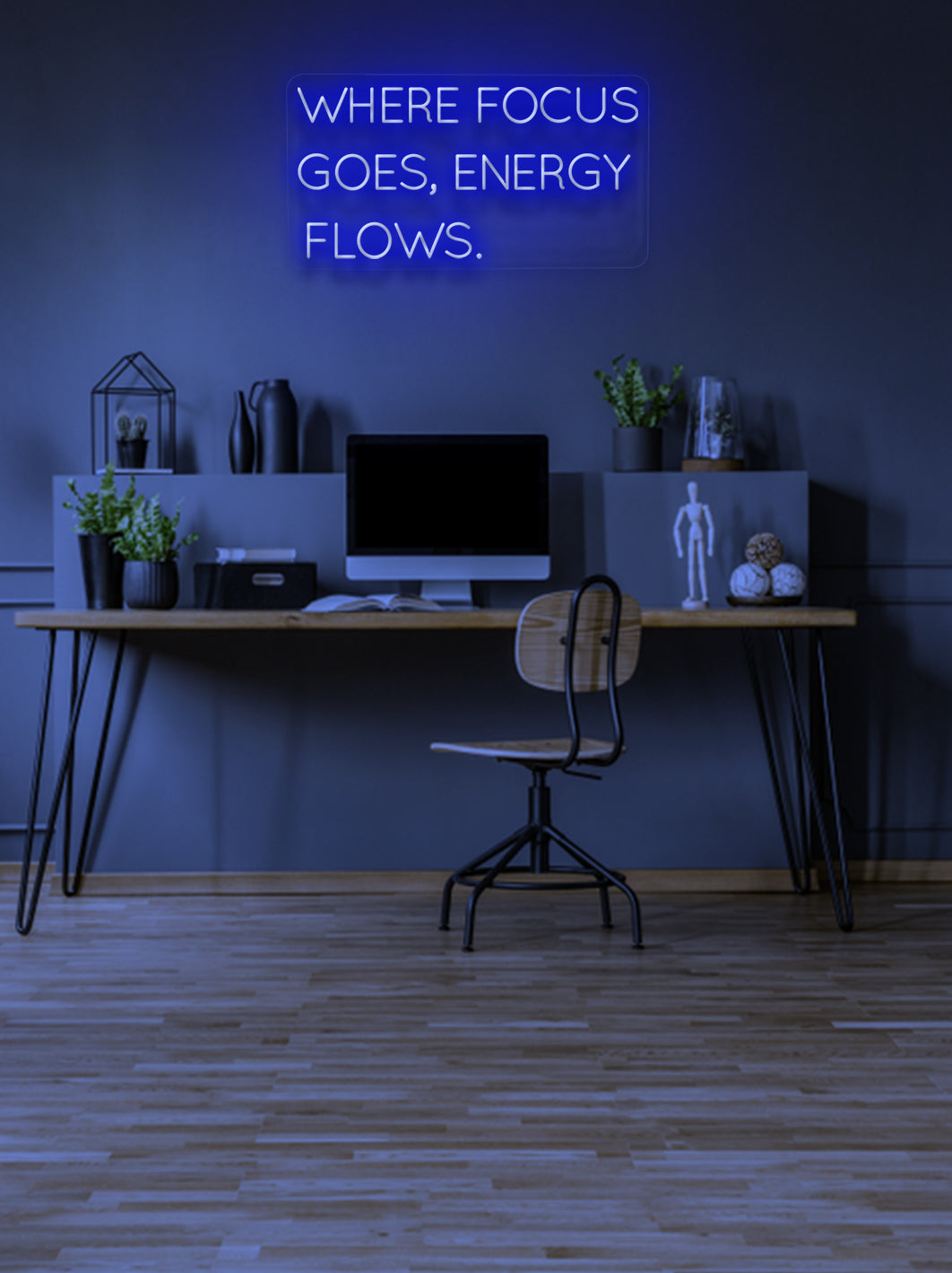 Där fokus går, flödar energin - LED Neon skilt